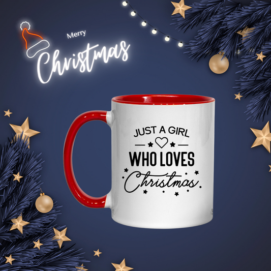 Just a Girl who Loves Christmas -  Mug