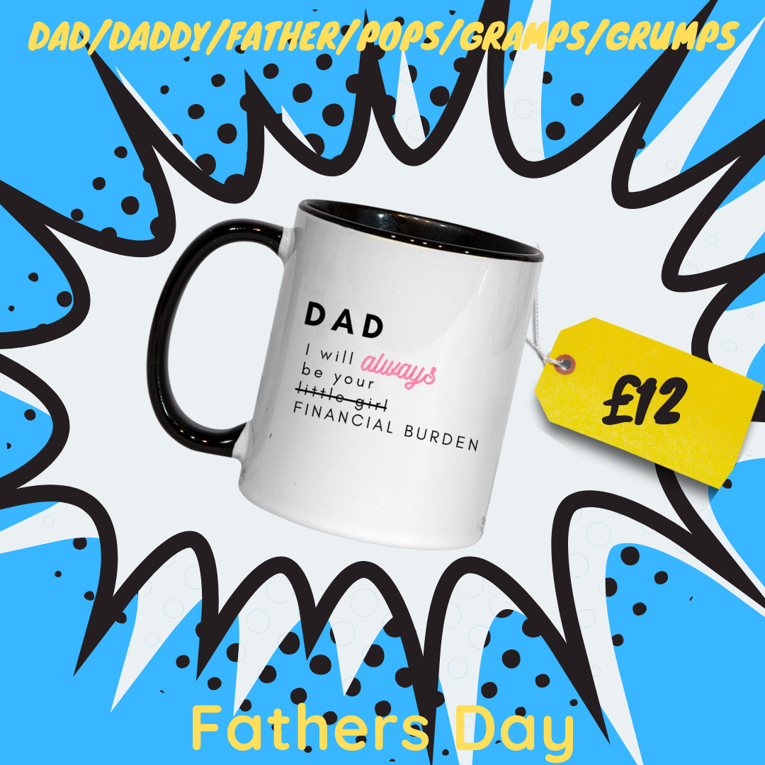 Dad financial burden 2024 mug