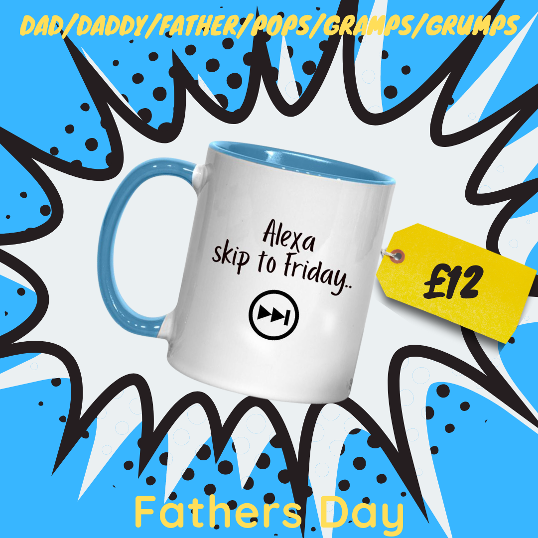 Fathers Day - Alexa Skip to Friday